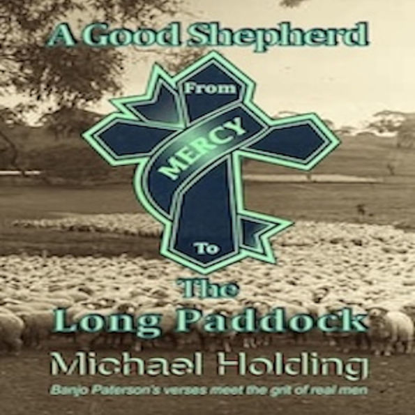 A shepherd from Mercy to The Long Paddock: Historic Religious and Australian Adventure