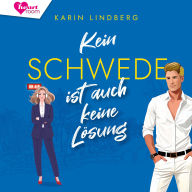 Kein Schwede ist auch keine Lösung: Sand & Sweetheart Reihe 3