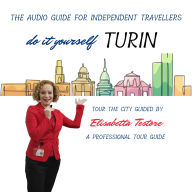 Do-it-yourself TURIN: The guide for independent travellers