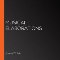 Musical Elaborations