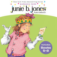 Junie B. Jones Audio Collection: Books 5-8: The Yucky Blucky Fruitcake; That Meanie Jim's Birthday; Loves Handsome Warren; Has A Monster Under Her Bed