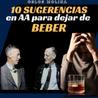 Las 10 Sugerencias de AA para dejar de Beber: Temas Espirituales