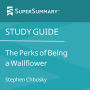 Study Guide: The Perks of Being a Wallflower by Stephen Chbosky (SuperSummary)