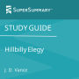 Study Guide: Hillbilly Elegy by J.D. Vance (SuperSummary)