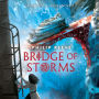 Bridge of Storms (A Mortal Engines novel)