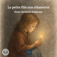 La petite fille aux allumettes (Abridged)