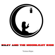 Riley and the Moonlight Ride