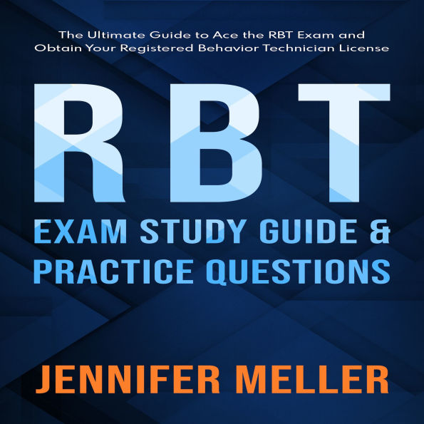 RBT Exam Study Guide & Practice Questions