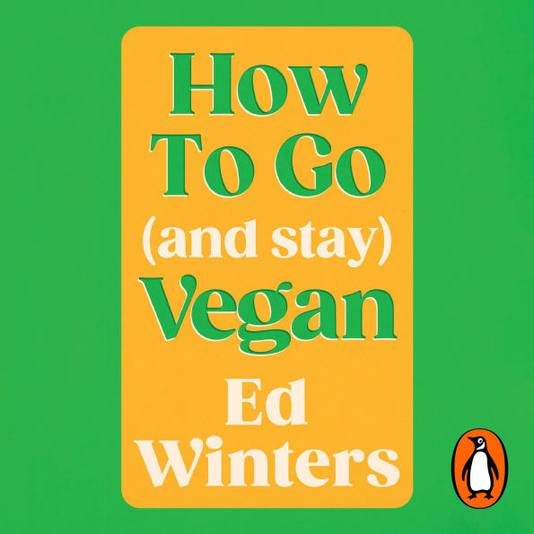 How to Go (and Stay) Vegan