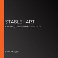 Stablehart: An exciting new adventure stable series