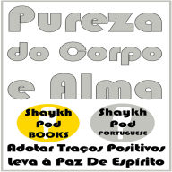 Pureza do Corpo e Alma