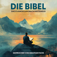 Das Evangelium nach Matthäus