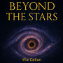 Beyond the Stars: Astronomy in the 21st Century
