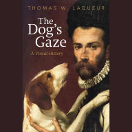 The Dog's Gaze: A Visual History