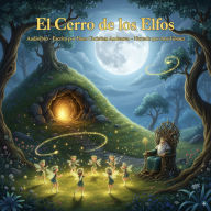 El Cerro de los Elfos: Hans Christian Andersen (Abridged)