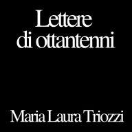 Lettere di ottantenni