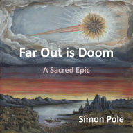 Far Out is Doom: A Sacred Epic