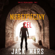 Niebezpieczny cel (Thriller z Troyem Starkiem - Tom 3): Cyfrowa narracja przy u¿yciu syntezowanego g¿osu