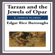 Tarzan and the Jewels of Opar