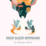 Deep Sleep Hypnosis