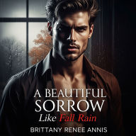 A beautiful sorrow like fall rain