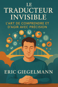 Créer un Langage Universel, Guide de Conception, Diffusion, et Perspectives d'un Monde Connecté