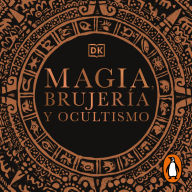 Magia, brujería y ocultismo