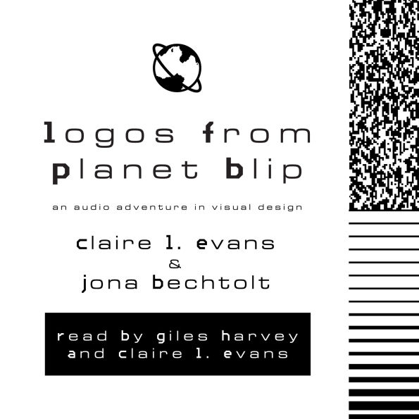 Logos From Planet Blip: An Audio Adventure in Visual Design