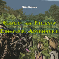 Casey and Kiley's Dinosaur Adventure