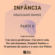 Infância - parte 8 (Completo)