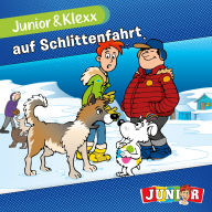 Junior & Klexx, Band 8: Junior & Klexx auf Schlittenfahrt (Ungekürzt)