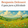O guia para a felicidade