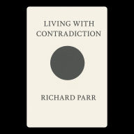Living With Contradiction