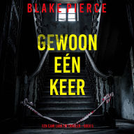 Gewoon Eén Keer (Een Cami Lark FBI Thriller-Boek 5): Digitaal voorgelezen door een electronisch gegenereerde stem