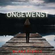 Ongewenst (Een Spannende Cora Shields Thriller-Boek 2): Digitaal voorgelezen door een electronisch gegenereerde stem