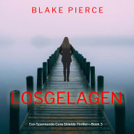 Losgeslagen (Een Spannende Cora Shields Thriller-Boek 3): Digitaal voorgelezen door een electronisch gegenereerde stem