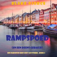 Rampspoed (en Een Deens Gebakje) (Een Europese Reis Cozy Mysterie-Boek 5): Digitaal voorgelezen door een electronisch gegenereerde stem