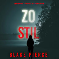 Zo Stil (Een Faith Bold FBI Thriller-Boek Vijftien): Digitaal voorgelezen door een electronisch gegenereerde stem