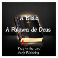 A Bíblia: A Palavra de Deus