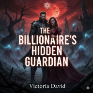 The Billionaire's Hidden Guardian