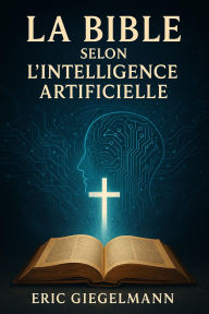 La Bible selon l'Intelligence Artificielle
