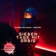 Sieben Tage mit Orbis, Band 5: Tag 5