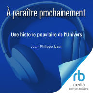 Une histoire populaire de l'Univers