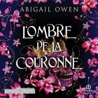 L'ombre de la couronne: Dominion Tome 01: Dominion 1