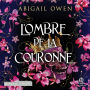 L'ombre de la couronne: Dominion Tome 01: Dominion 1
