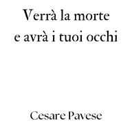 Verrà la morte e avrà i tuoi occhi