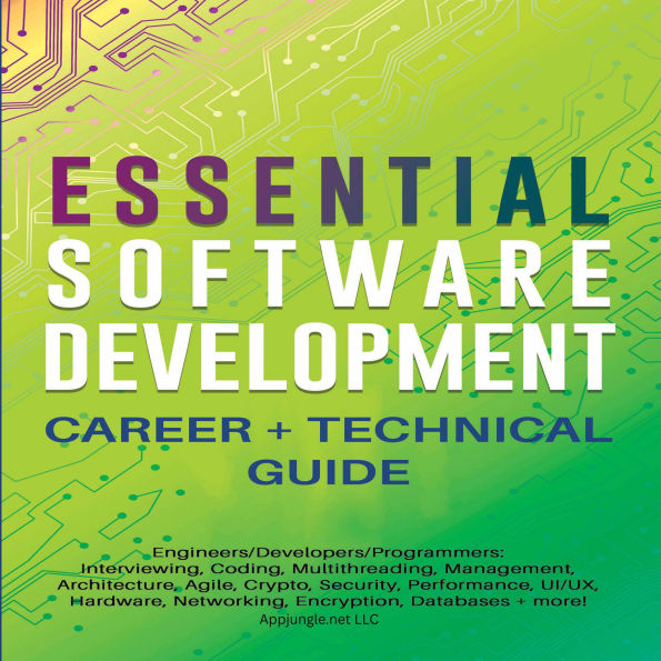 Essential Software Development Career + Technical Guide (Abridged)