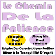 Le Chemin De La Patience