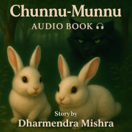 Chunnu-Munnu: kids story