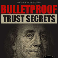 Bulletproof Trust Secrets: Even IRS, Creditors, Lawsuits cannot touch it